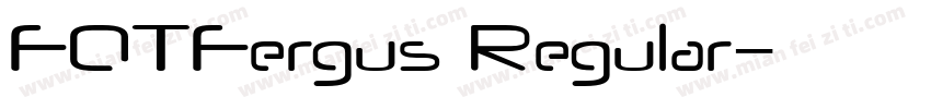 FOTFergus Regular字体转换